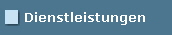 Dienstleistungen